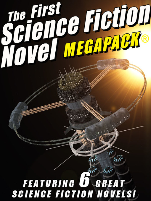 Title details for The First Science Fiction Novel by John Gregory Betancourt - Available